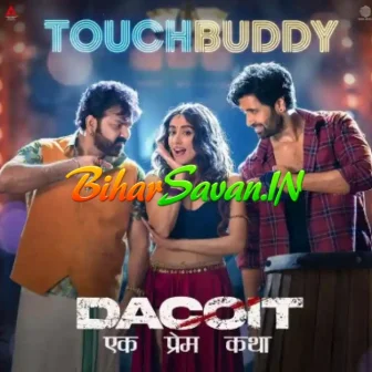 Touch Buddy (Pawan Singh, Jonita Gandhi)