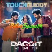 Touch Buddy (Pawan Singh, Jonita Gandhi)